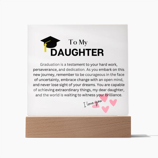 To My Daughter - Graduation