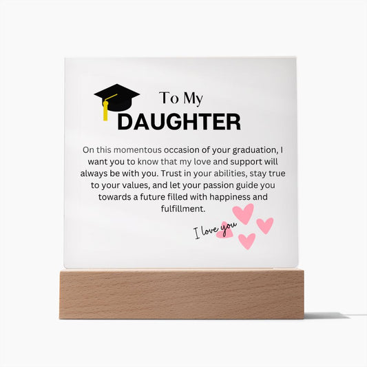 To My Daughter - Graduation