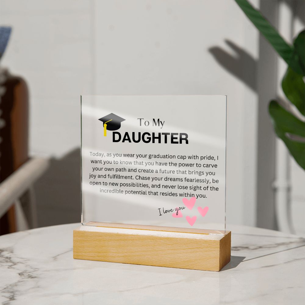 To My Daughter - Graduation