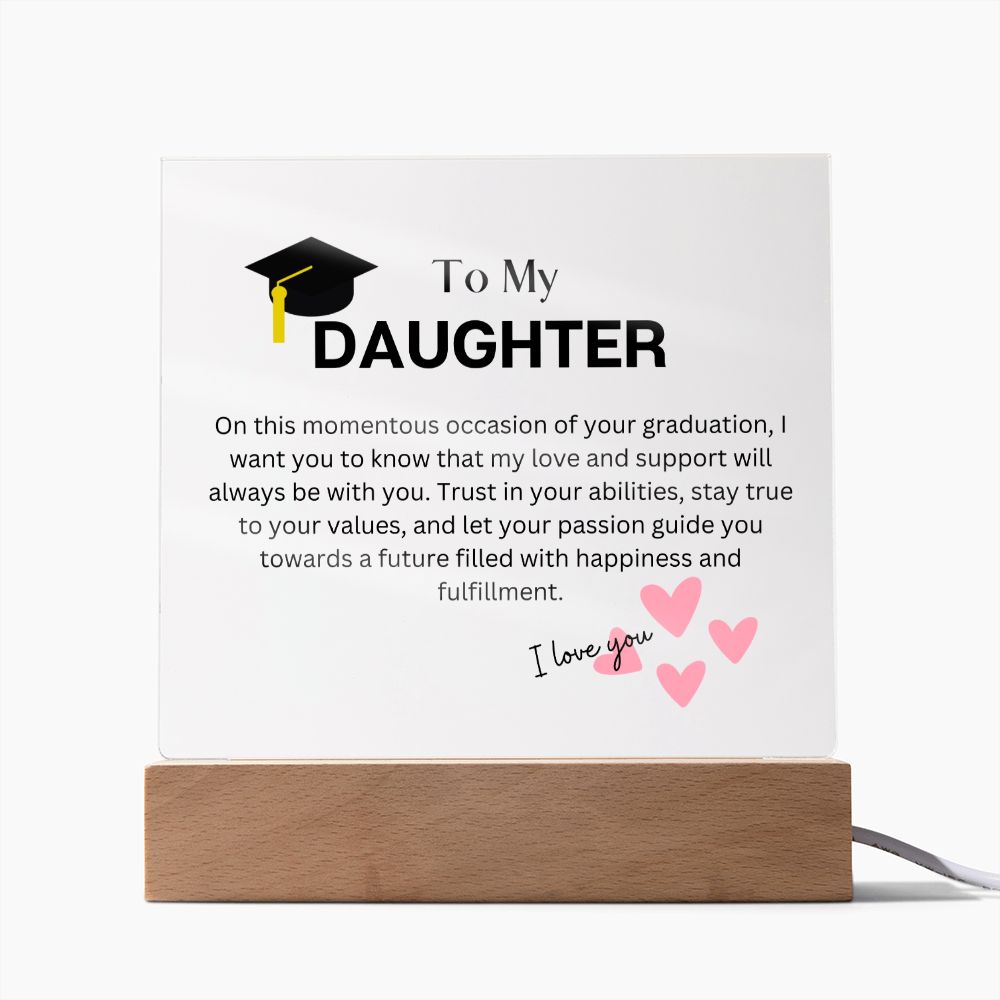 To My Daughter - Graduation